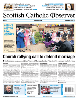 Church Rallying Call to Defend Marriage I Bishops Announce August 26 As ‘Support Marriage Sunday;’ Scottish Government Stalls for Time by Ian Dunn Defence of Marriage