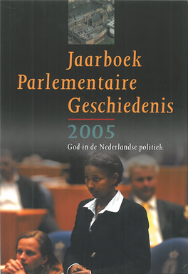 Jaarboek Parlementaire Geschiedenis 2005 God in De Nederlandse Politiek