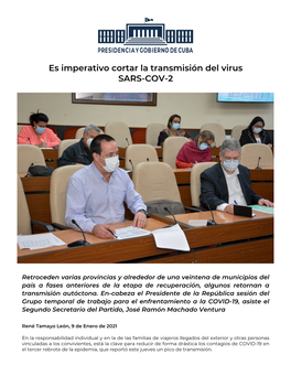 Es Imperativo Cortar La Transmisión Del Virus SARS-COV-2