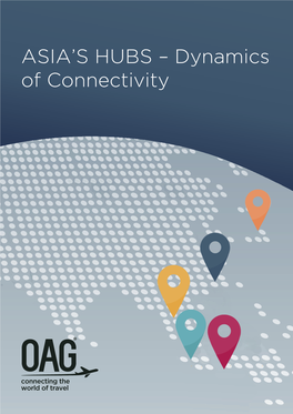 ASIA's HUBS – Dynamics of Connectivity