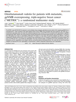 Glembatumumab Vedotin for Patients with Metastatic, Gpnmb Overexpressing, Triple-Negative Breast Cancer (“METRIC”): a Randomized Multicenter Study ✉ Linda T