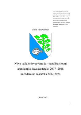 Nõva Valla Ühisveevärgi Ja –Kanalisatsiooni Arendamise Kava Aastateks 2007- 2018 Uuendamine Aastateks 2012-2024