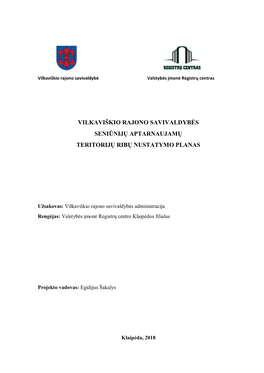 Vilkaviškio Rajono Savivaldybės Seniūnijų Aptarnaujamų Teritorijų Ribų Nustatymo Planas