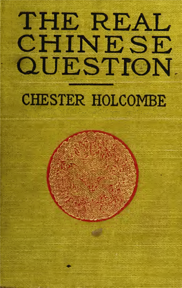 THE REAL CHINESE QUESTION CHESTER HOLCOMBE H7a