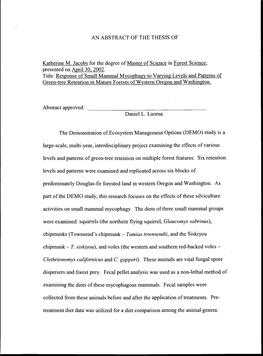 Title: Response of Small Mammal Mycophagy to Varying Levels and Patterns of Green-Tree Retention in Mature Forests of Western Oregon and Washington