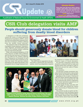 CSR Club Delegation Visits AMF People Should Generously Donate Blood for Children Suffering from Deadly Blood Disorders