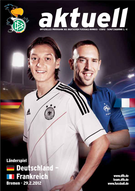 Frankreich Team.Dfb.De Bremen · 29.2.2012 Leidenschaft Und Tradition Liebe Zuschauer