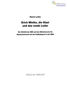 Erich Mielke, Die Stasi Und Das Runde Leder