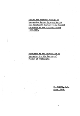 Social and Economic Change on Lancashire Landed Estates Daring the Nineteenth Century with Special Reference to the Clifton Estate 1832-1916