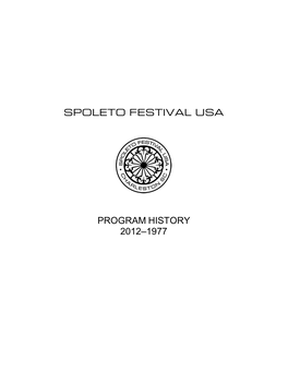 Spoleto Festival Usa Program History 2012–1977