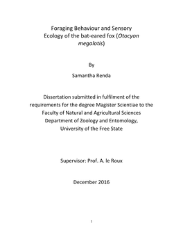 Foraging Behaviour and Sensory Ecology of the Bat-Eared Fox (Otocyon Megalotis)