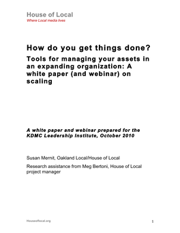 How Do You Get Things Done? Tools for Managing Your Assets in an Expanding Organization: a White Paper (And Webinar) on Scaling