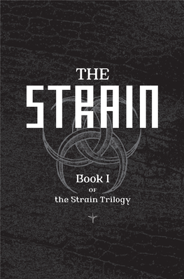 Book I of the Strain Trilogy