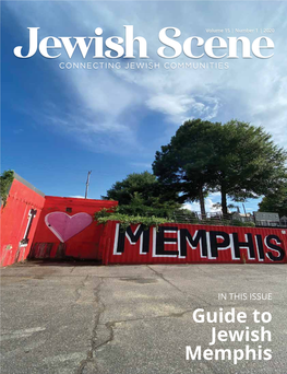 Guide to Jewish Memphis 3550 Summer Ave Memphis TN 38122 (901) 458-2638 Info@Kitchensunlimited.Net