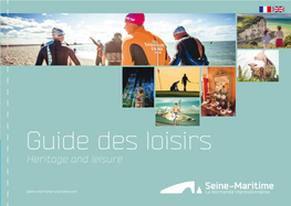 Guide Des Loisirs Disponible Gratuitement Sur L’Appstore 6 Rue Des Vipères D’Or - CS 70060 76420 Bihorel Cedex Heritage and Leisure Tél