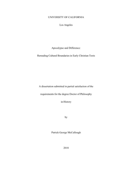 UNIVERSITY of CALIFORNIA Los Angeles Apocalypse and Difference: Rereading Cultural Boundaries in Early Christian Texts a Dissert