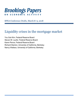 Liquidity Crises in the Mortgage Market