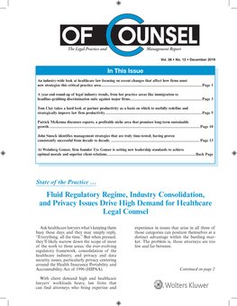 Fluid Regulatory Regime, Industry Consolidation, and Privacy Issues Drive High Demand for Healthcare Legal Counsel