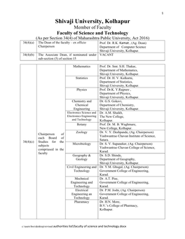 Faculty of Science and Technology (As Per Section 34(4) of Maharashtra Public University, Act 2016) 34(4)(A) the Dean of the Faculty – Ex Officio Prof