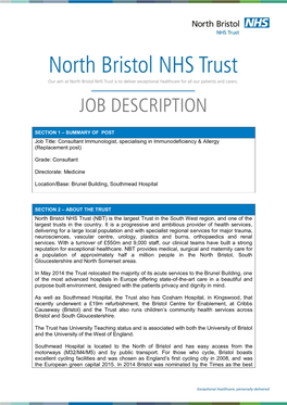 North Bristol NHS Trust (NBT) Is the Largest Trust in the South West Region, and One of the Largest Trusts in the Country