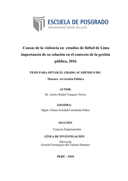 Causas De La Violencia En Estadios De Fútbol De Lima Importancia De Su Solución En El Contexto De La Gestión Pública, 2016