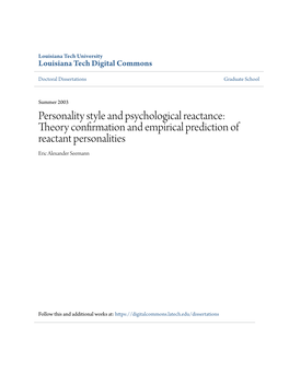 Personality Style and Psychological Reactance: Theory Confirmation and Empirical Prediction of Reactant Personalities Eric Alexander Seemann