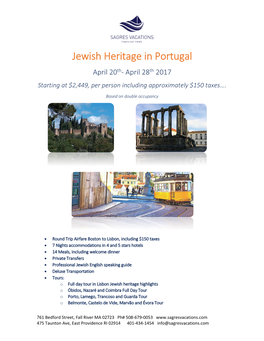 Jewish Heritage in Portugal April 20Th- April 28Th 2017 Starting at $2,449, Per Person Including Approximately $150 Taxes…