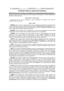 COMISION REGULADORA DE ENERGIA RESOLUCION Por La Que Se Determina La Zona Geográfica De Veracruz Para Fines De Distribución De Gas Natural