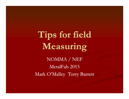 Tips for Field Measuring