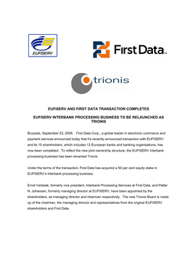 Eufiserv and First Data Transaction Completes