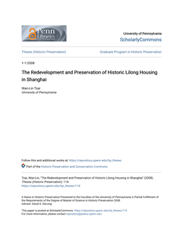 The Redevelopment and Preservation of Historic Lilong Housing in Shanghai