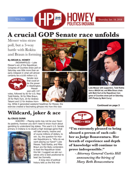 A Crucial GOP Senate Race Unfolds Messer Wins Straw Poll, but a 3-Way Battle with Rokita and Braun Is Forming by BRIAN A