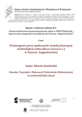 Postrzeganie Przez Społeczność Wiejską Koncepcji Reintrodukcji Żubra (Bison Bonasus L.) W Puszczy Augustowskiej Autor: Marc