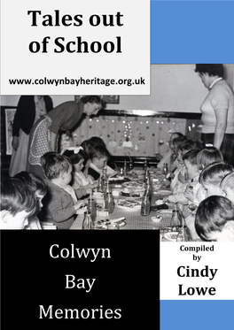 Colwyn Bay Memories TALES out of SCHOOL