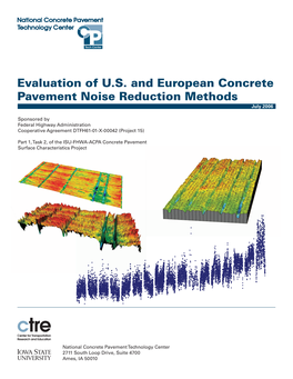 Evaluation of U.S. and European Concrete Pavement Noise Reduction Methods July 2006