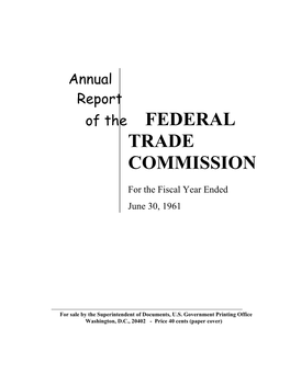 Annual Report of the Federal Trade Commission : for the Fiscal