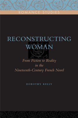 Reconstructing Woman Is a Very Rich Study, Immensely Suggestive, Well Researched, Well Written, and Sophisticated in Its Scholarly Approach