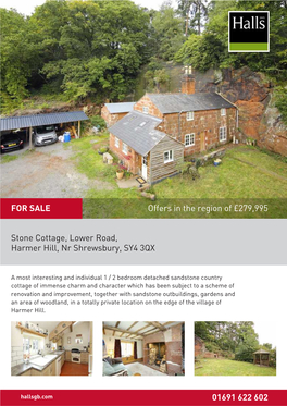 Stone Cottage, Lower Road, Harmer Hill, Nr Shrewsbury, SY4 3QX