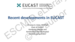 Recent Developments in EUCAST