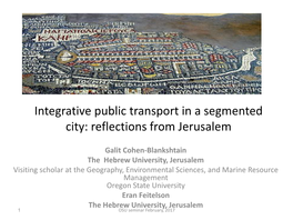 Public Transport in Jerusalem: Planning for Whom?