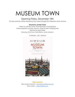 MUSEUM TOWN Opening Friday, December 18Th the Documentary Will Be Released by Kino Lorber Through Kino Marquee Virtual Cinemas