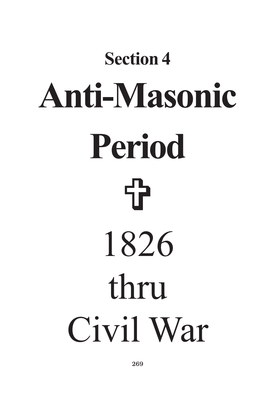 Anti-Masonic Period 1826 Thru Civil