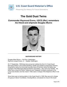 The Gold Dust Twins Commander Raymond Evans, USCG (Ret.) Remembers His Friend and Shipmate Douglas Munro