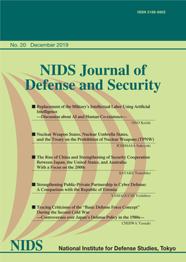 NIDS Journal of Defense and Security, One of the Institute’S Publications, Is Intended to Promote Research Activity On, and Public Understanding Of, Security Issues