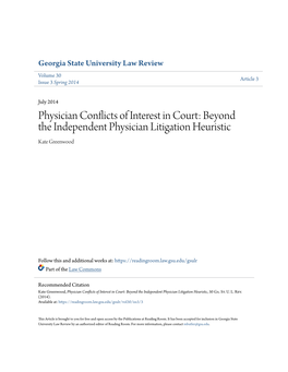 Physician Conflicts of Interest in Court: Beyond the Independent Physician Litigation Heuristic Kate Greenwood