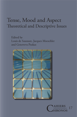 Tense, Mood and Aspect : Theoretical and Descriptive Issues