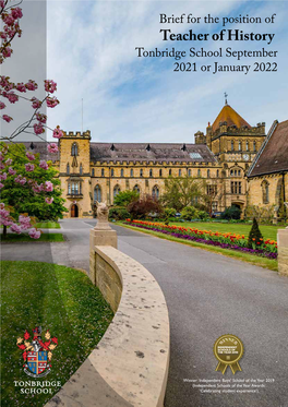 Teacher of History Tonbridge School September 2021 Or January 2022