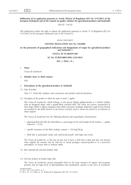 A) of Regulation (EU) No 1151/2012 of the European Parliament and of the Council on Quality Schemes for Agricultural Products and Foodstuffs (2013/C 170/12