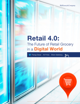 Retail 4.0: the Future of Retail Grocery in a Digital World