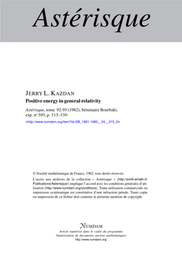 Positive Energy in General Relativity Astérisque, Tome 92-93 (1982), Séminaire Bourbaki, Exp